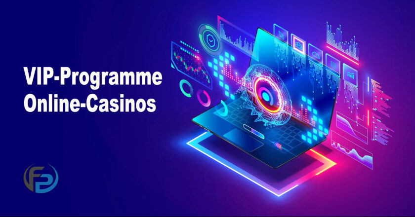 VIP-Programme in Online-Casinos: Welche Vorteile erwarten treue Spieler?